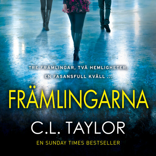Främlingarna, C.L. Taylor