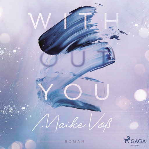 With(out) You, Maike Voss