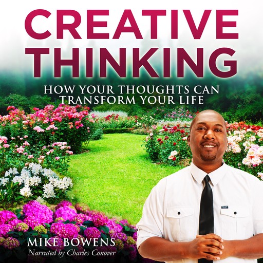 Creative Thinking, Michael Bowens Jr