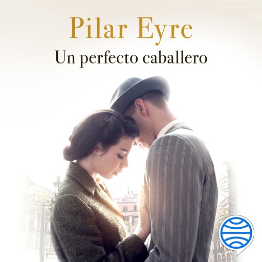 Un perfecto caballero, Pilar Eyre