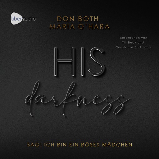 His Darkness, Don Both, Maria O'Hara