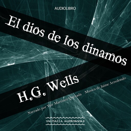 El dios de los dinamos, Herbert Wells