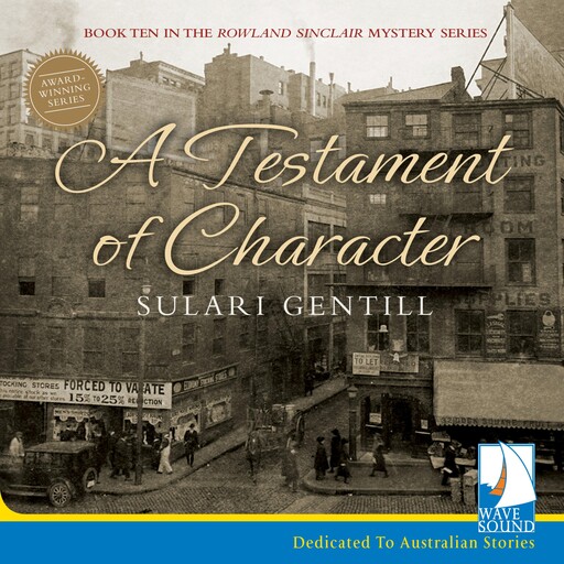 A Testament of Character, Sulari Gentill