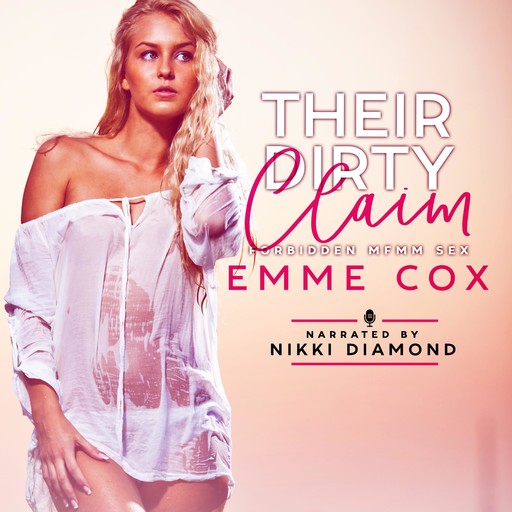 Their Dirty Claim, Emme Cox