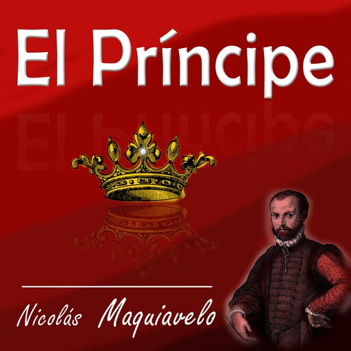 El Príncipe, Nicolás Maquiavelo