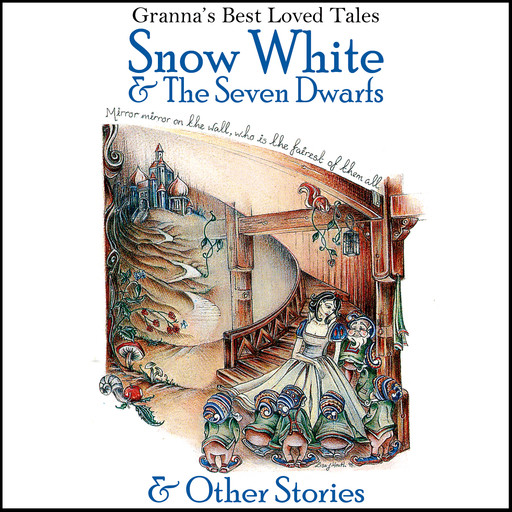 Snow White & the Seven Dwarfs & Other Stories, Anna Gammond