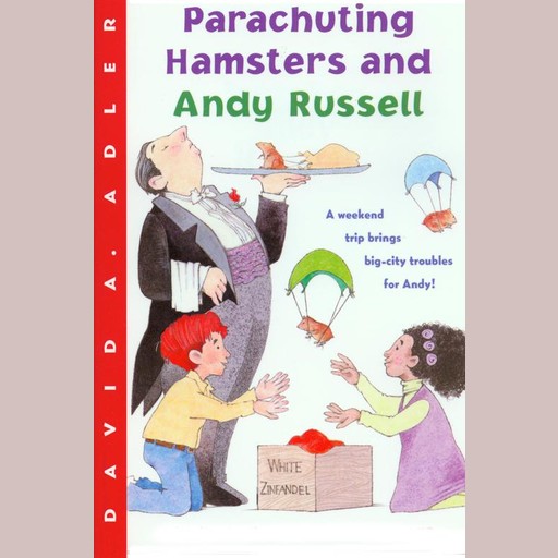 Parachuting Hamsters and Andy Russell, David Adler