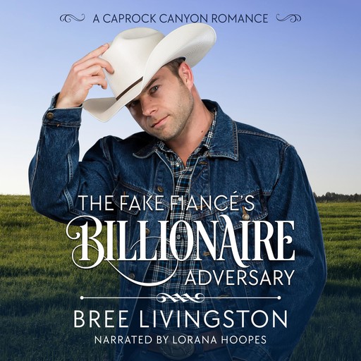 The Fake Fiancé's Billionaire Adversary, Bree Livingston