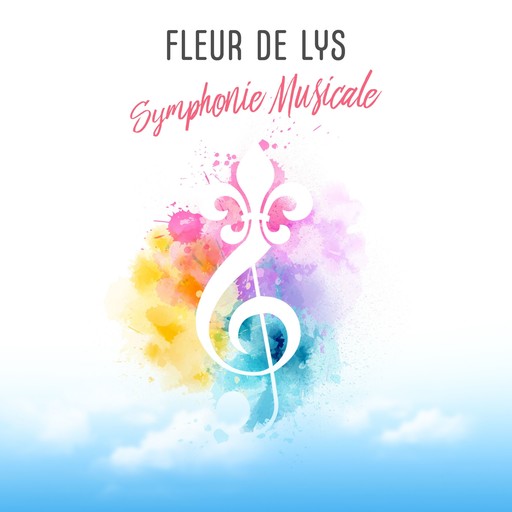 Symphonie Musicale, Fleur de Lys