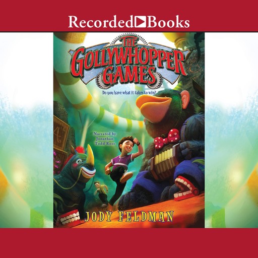 The Gollywhopper Games, Jody Feldman