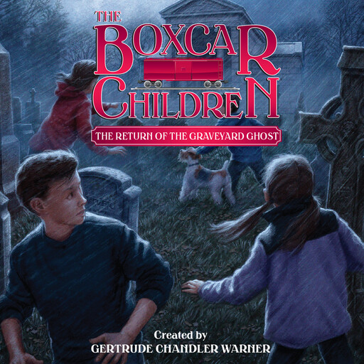 The Return of the Graveyard Ghost, Gertrude Chandler Warner