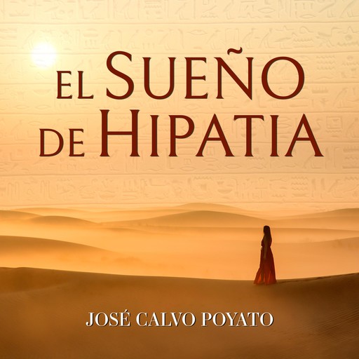El sueño de Hipatia, José Calvo Poyato