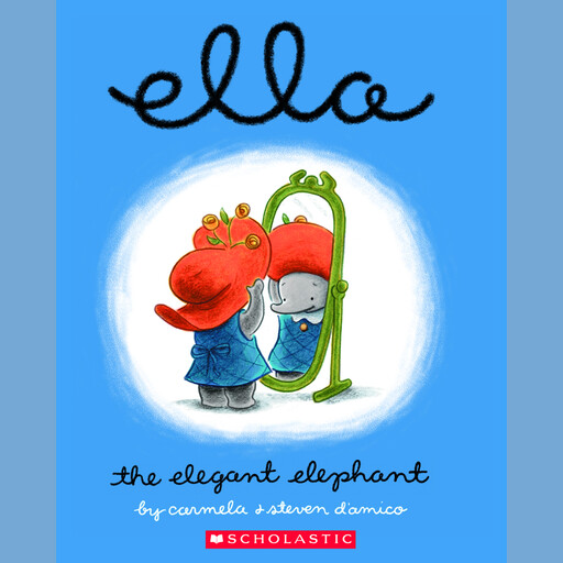 Ella the Elegant Elephant, Carmela D'Amico