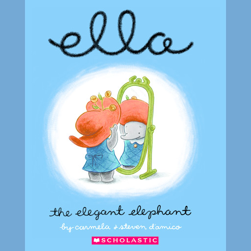 Ella the Elegant Elephant, Carmela D'Amico
