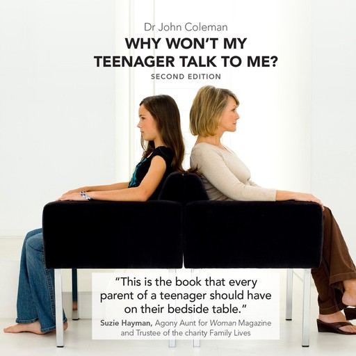 Why Won't My Teenager Talk to Me?, Coleman John