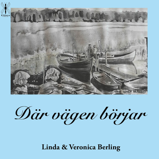Där vägen börjar, Linda Berling, Veronica Berling