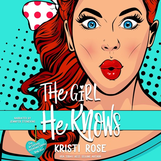 The Girl He Knows, Kristi Rose