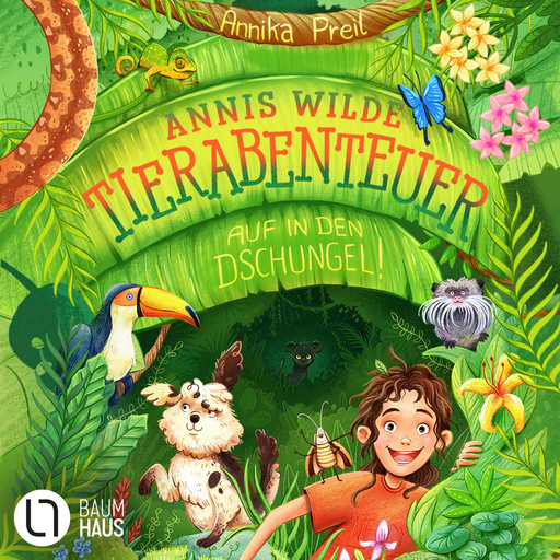 Annis wilde Tierabenteuer - Auf in den Dschungel! (Ungekürzt), Annika Preil