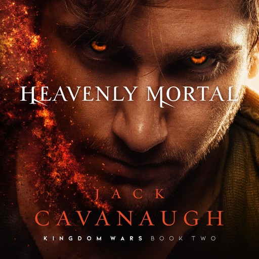 Heavenly Mortal, Jack Cavanaugh