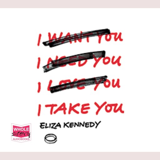 I Take You, Eliza Kennedy