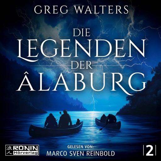 Die Legenden der Âlaburg - Die Farbseher Saga, Band 2 (ungekürzt), Greg Walters