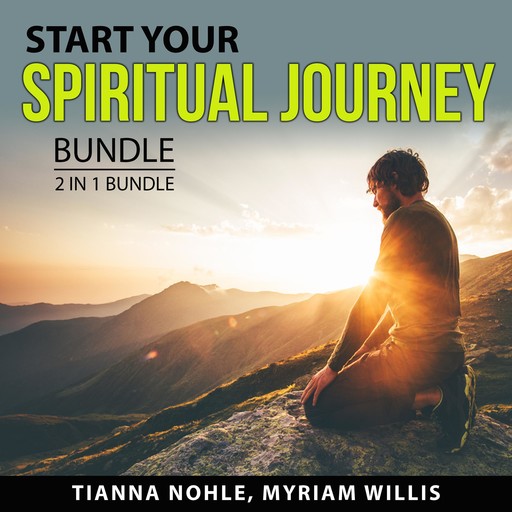 Start Your Spiritual Journey Bundle, 2 in 1 Bundle, Myriam Willis, Tianna Nohle