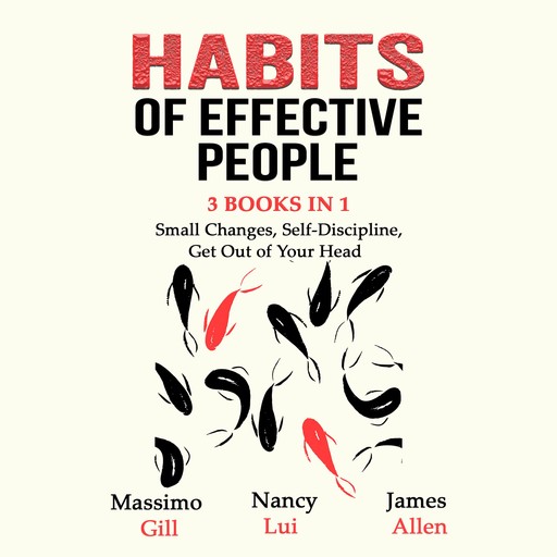 Habits of Effective People, James Allen, Massimo Gil, Nancy Lui