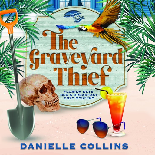 The Graveyard Thief, Danielle Collins