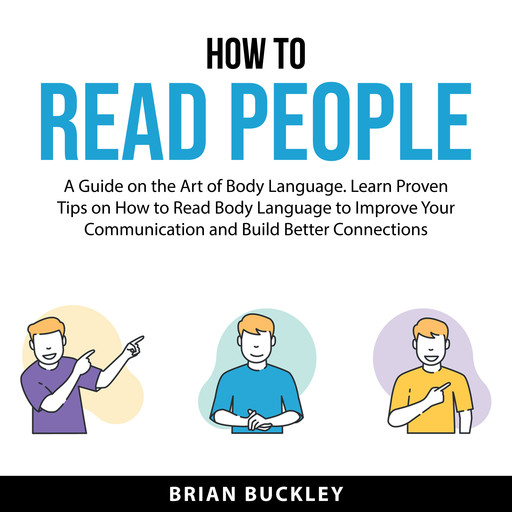 How to Read People, Brian Buckley