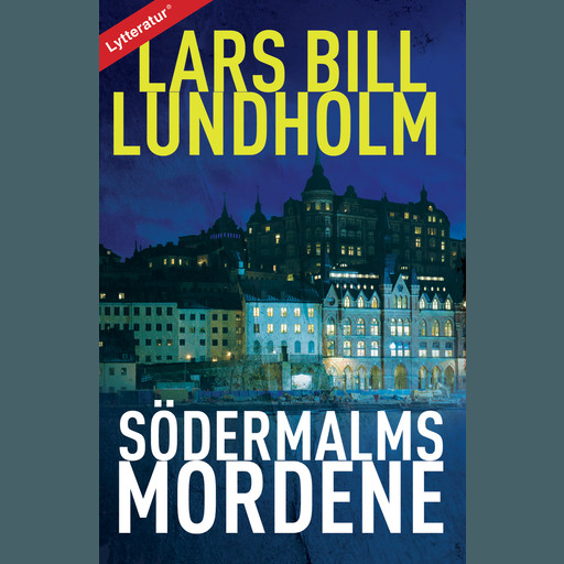 Södermalmsmordene, Lars Bill Lundholm