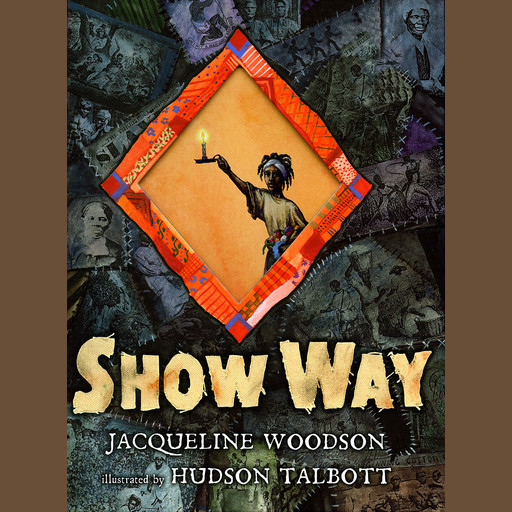 Show Way, Jacqueline Woodson