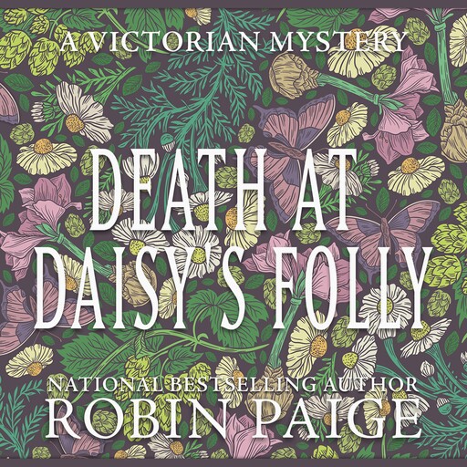 Death at Daisy's Folly, Robin Paige