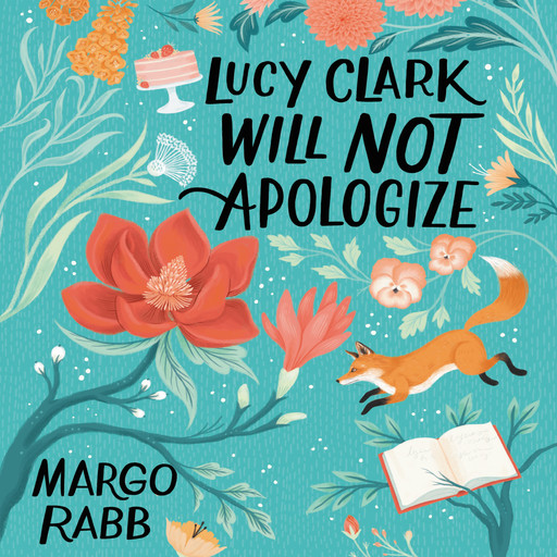Lucy Clark Will Not Apologize, Margo Rabb