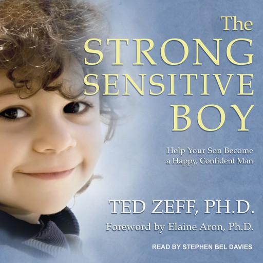 The Strong Sensitive Boy, Ph.D., Ted Zeff