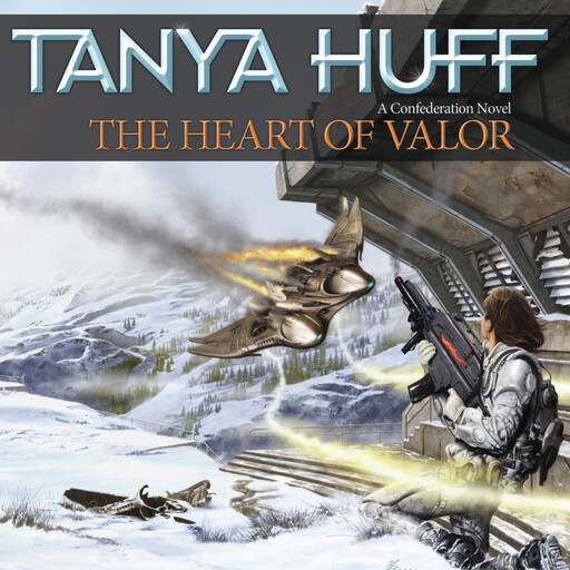 The Heart of Valor, Tanya Huff