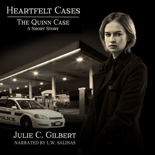 The Quinn Case, Julie C. Gilbert