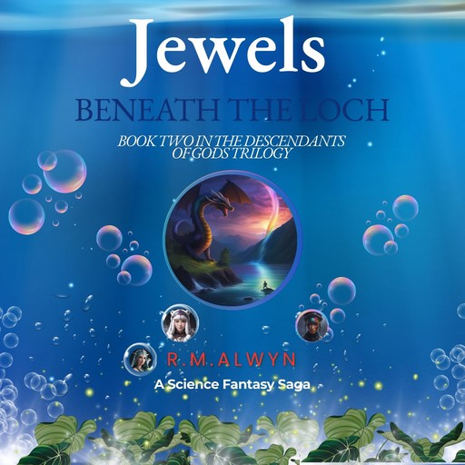 Jewels Beneath The Loch, R. M Alwyn