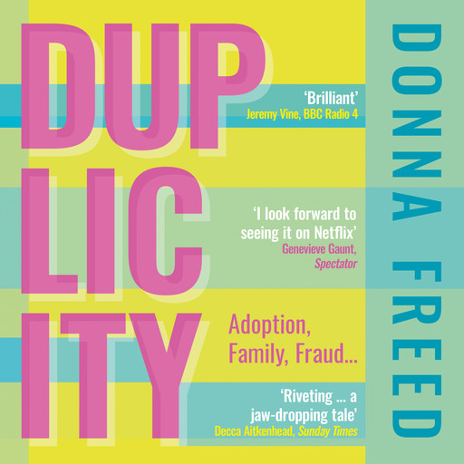 Duplicity - My Mothers' Secrets, Donna Freed