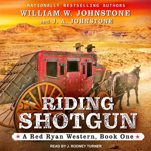 Riding Shotgun, William Johnstone, J.A. Johnstone
