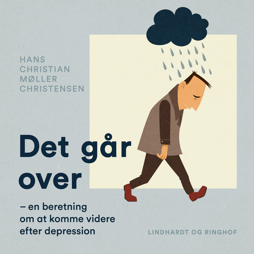 Det går over - en beretning om at komme videre efter depression, H.C. Møller. Christensen
