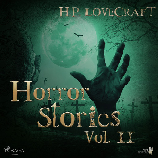 H. P. Lovecraft – Horror Stories Vol. II, Howard Lovecraft
