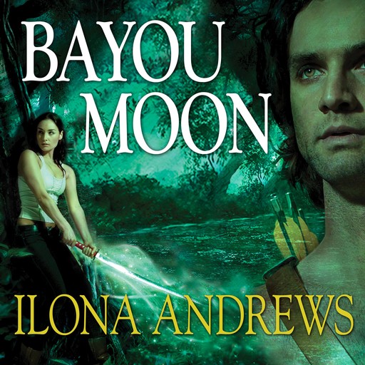 Bayou Moon, Ilona Andrews