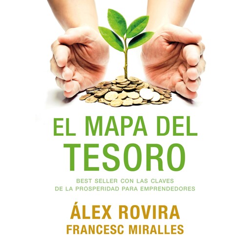 El mapa del tesoro, Francesc Miralles, Álex Rovira