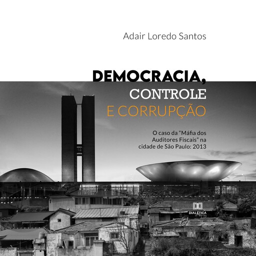 Democracia, Controle e Corrupção, Adair Loredo Santos