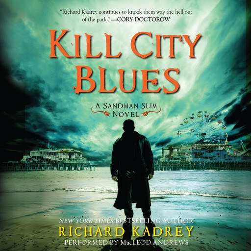 Kill City Blues, Richard Kadrey
