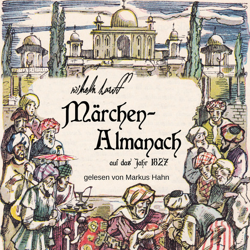 Märchen-Almanach auf das Jahr 1827, Wilhelm Hauff