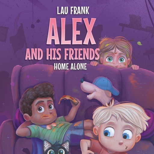 Alex and His Friends #3: Home Alone, Lau Frank