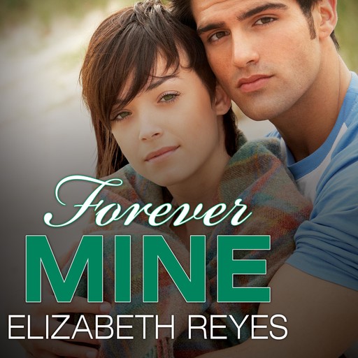 Forever Mine, Elizabeth Reyes