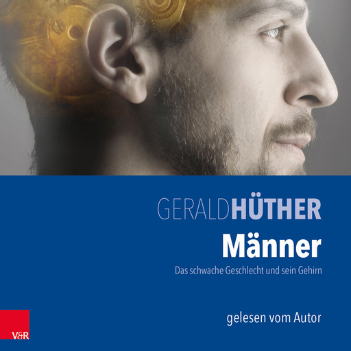 Männer, Gerald Hüther