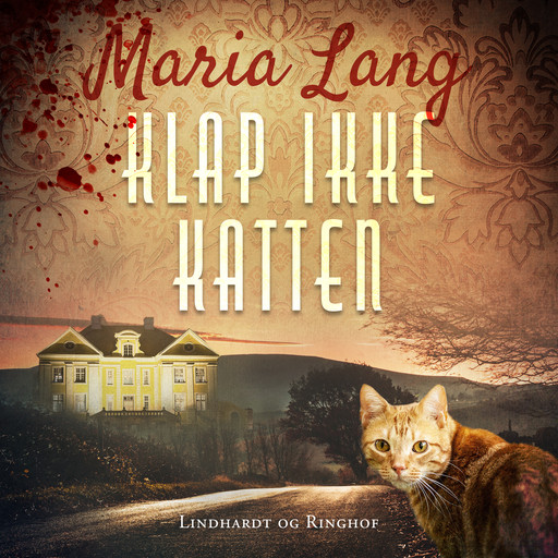 Klap ikke katten, Maria Lang